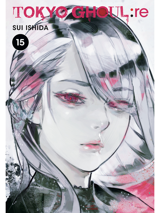 Title details for Tokyo Ghoul: re, Volume 15 by Sui Ishida - Wait list
